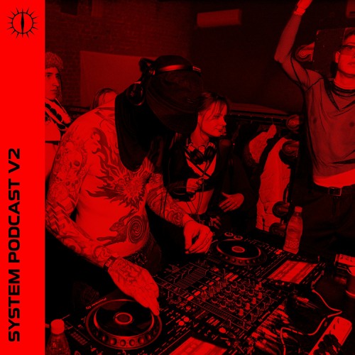 SYSTEM | PODCAST v2