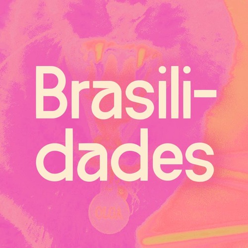 BRASILIDADES! - samba, baião, funk and more