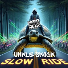 Slow Ride- Unkle Skock
