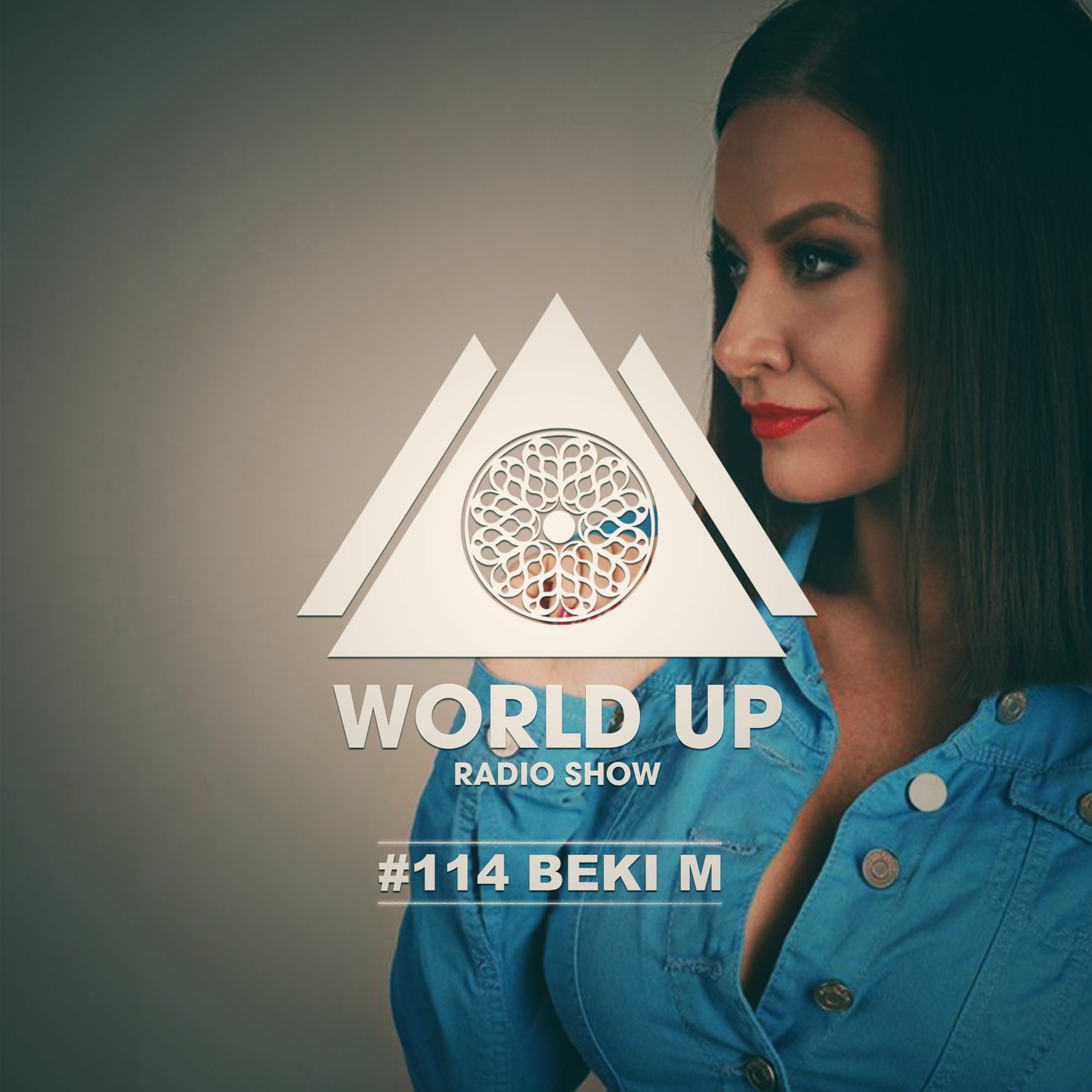 Beki M - World Up Radio Show #114 episode artwork