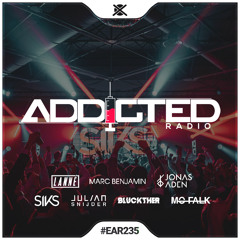 Addicted Radio #235