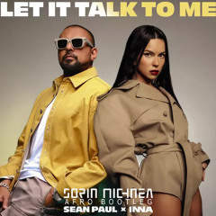 SEAN PAUL X INNA - LET IT TALK TO ME ( SORIN MICHNEA AFRO EDIT EXTENDED) 124