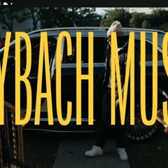 Guapelupe x Billybadazz- Maybach Musyc