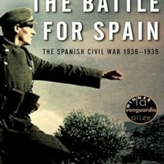 KINDLE The Battle for Spain: The Spanish Civil War 1936-1939 BY Antony Beevor (Author)