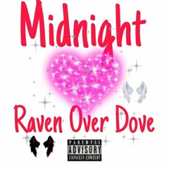 Raven Over Dove (Prod. by Jammy Beatz)