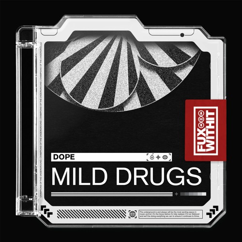 dope - Mild Drugs