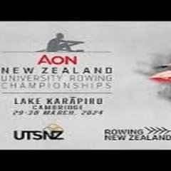((LIVE-STREAM))$ LIVE 2024 Aon New Zealand University Rowing Championships liveHD