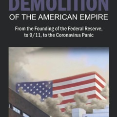 [PDF] ⚡️ Download The Controlled Demolition of the American Empire