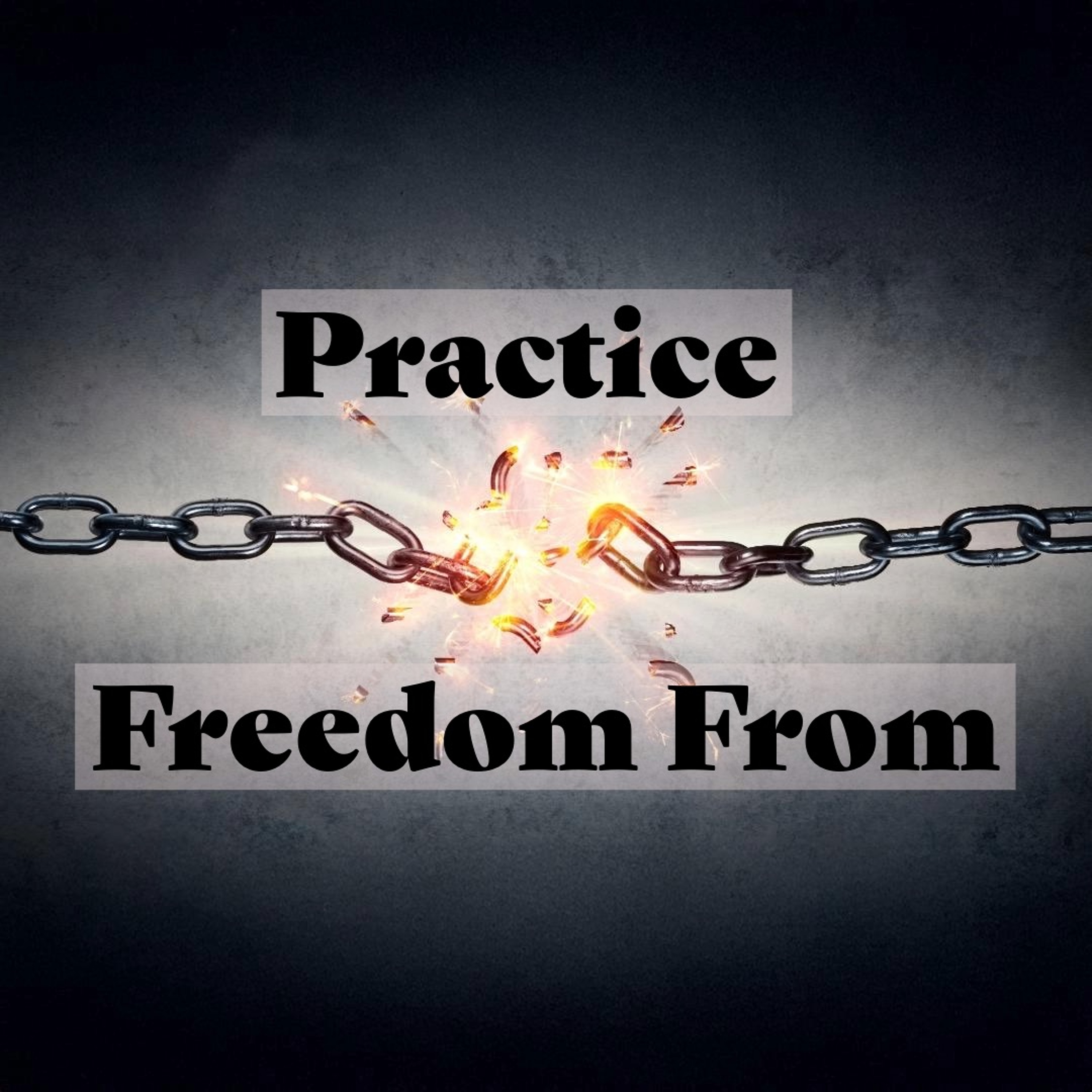 Practice Freedom episode artwork