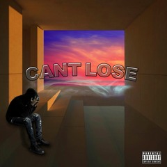 Cant Lose