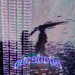 QUESTIONS