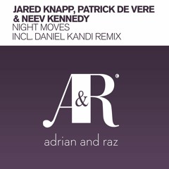 Jared Knapp, Patrick De Vere & Neev Kennedy - Night Moves