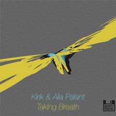 PREMIERE: KiRiK & Alia Palant - Taking Breath [MRD013]