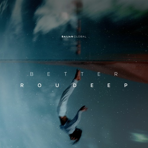 Roudeep - Better