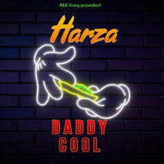 Harza - Daddy Cool