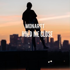 Hold Me Close