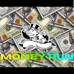 Yung Dove x 6.jakk- moneyrun