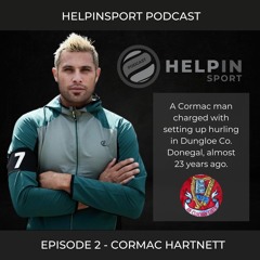 Help In Sport Episode 2 - Setanta O'Hailpin and Cormac Hartnett