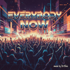 Everybody now