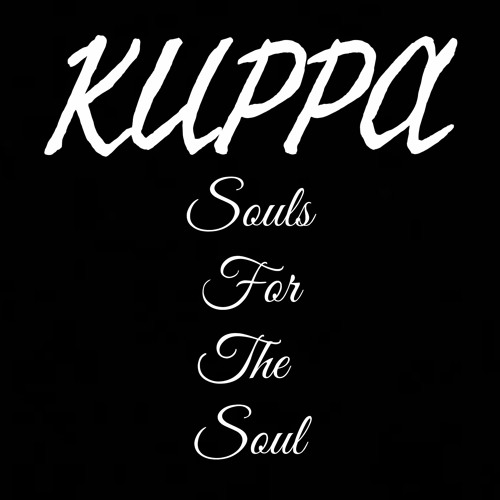 KUPPA's  (77 MINUTES OF SOULS)