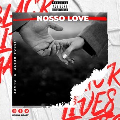 Lisboa Beatz- Nosso Love (Feat. Dukee)