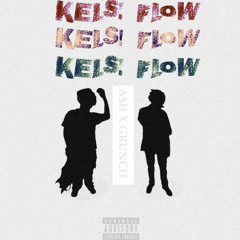 Kels! Flow ft Grunch