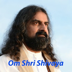Om Shri Shivaya