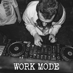 WORK MODE (FREE DOWNLOAD)