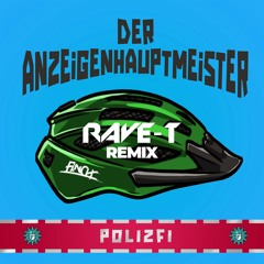 Finch - Anzeigenhauptmeister (Rave-T Remix)