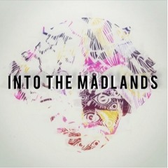 Into The Madlands - June 2020 - Frisky Radio