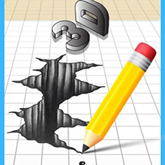 VIEW KINDLE 🗸 How to Draw 3d Art and Optical Illusions: Step by Step 3d Drawing and