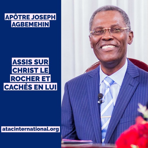 D080-7 Assis sur Christ le Rocher et cachés en Lui - Apôtre Joseph K. Agbemehin