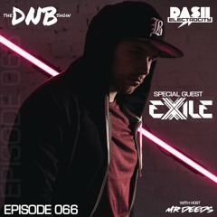 The DNB Show Episode #066 special guest: Exile (UK)