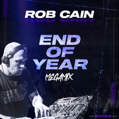 Rob Cain - Best Of 2022 - Megamix