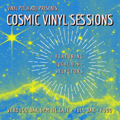 Cosmic Vinyl Sessions (Verdugo Bar June 26, 2024)