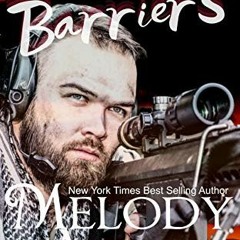 ( LBT ) Barriers: Anderson Special Ops - Book 3 by  Melody Anne,John Henley,Karen Lawson,Janet  Hitc