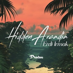 Erdi Irmak - Hidden Arcadia November 2024