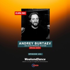 Andrey Burtaev - WeekendDance 01.04.23 (Севастополь 102.0 FM)