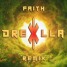 Henry PFR & CMC$ (Feat. Laura White) - Faith (Drexilla Remix)