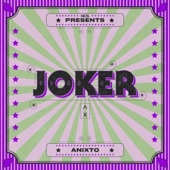 Anixto - Joker [NCS Release]