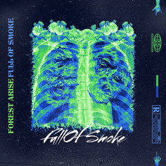 Full Of Smoke