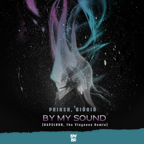Stream LOWBR Tunes | Listen to PRINSH, GIÔGIÔ - By My Sound