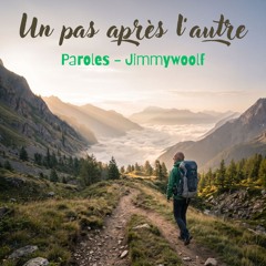 Un pas après l'autre - Jimmywoolf