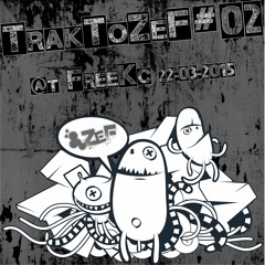 ZeF - TrakToZeF #02