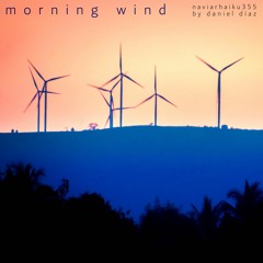 Morning Wind -  naviarhaiku355