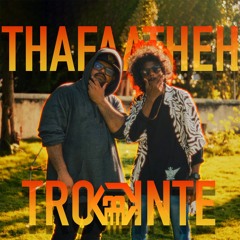 Thafaatheh - Tro x Inte