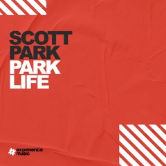 (Experience House) Scott Park - Park Life Ep 058 (Live Private Gig)