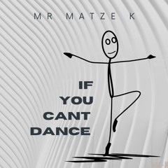If You Cant Dance