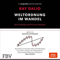 GET PDF 📝 Weltordnung im Wandel: Vom Aufstieg und Fall von Nationen by  Ray Dalio,Se