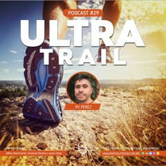 #29: Ultra Trail - Papo Outdoor